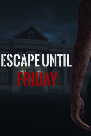 Escape until Friday Poster