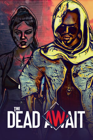 The Dead Await Poster