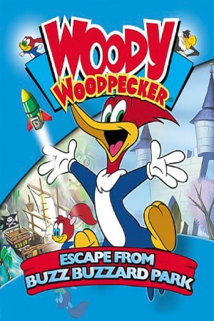 Woody Woodpecker: Escape from Buzz Buzzard Park Poster
