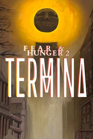 Fear and Hunger 2: Termina Poster