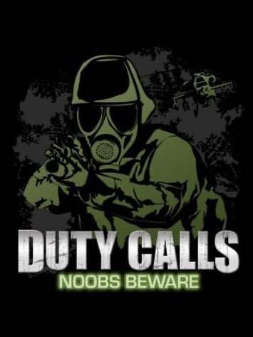 Duty Calls: Noobs Beware Poster
