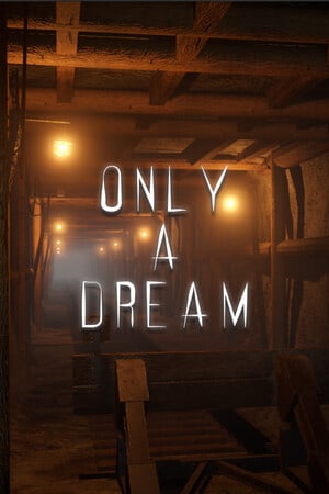 Only A Dream Poster
