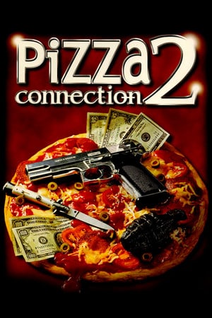 Pizza Connection 2 Poster