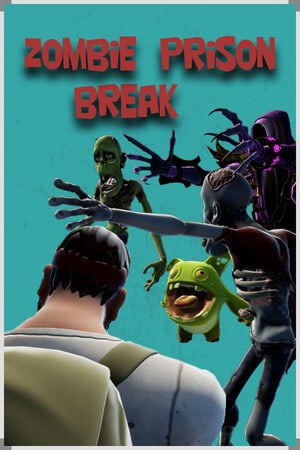 Zombie Prison Break Poster