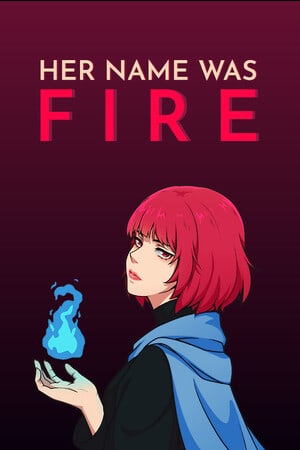 Her Name Was Fire Poster