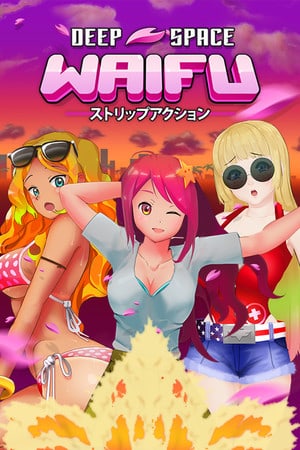 DEEP SPACE WAIFU Poster