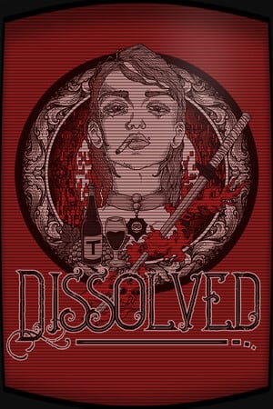 Dissolved - Chapter One Poster