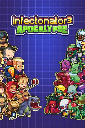 Infectonator 3: Apocalypse Poster