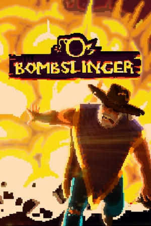 Bombslinger Poster