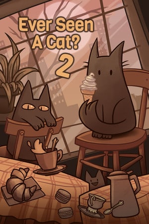 Ever Seen A Cat? 2 Poster