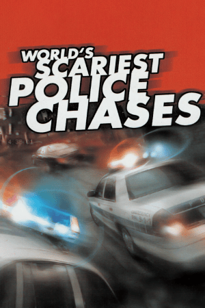Worlds Scariest Police Chases Poster