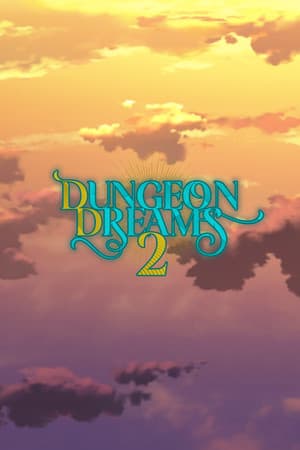 Dungeon Dreams 2 Poster
