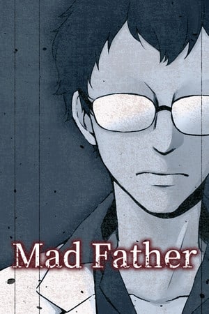 Mad Father Poster