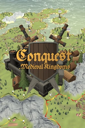 Conquest: Medieval Kingdoms Poster