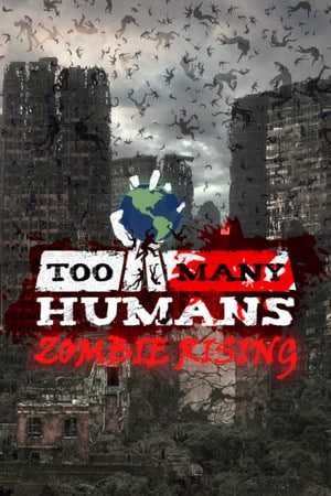 Too Many Humans Poster