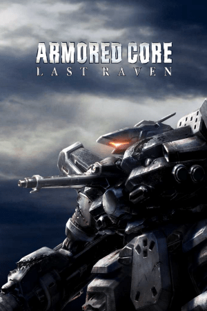 Armored Core: Last Raven Poster