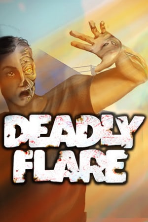 Deadly Flare Poster