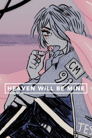 Heaven Will Be Mine Poster