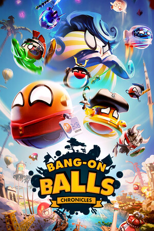 Bang-On Balls: Chronicles Poster