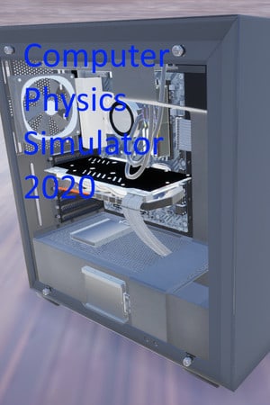 Computer Physics Simulator 2020 Poster