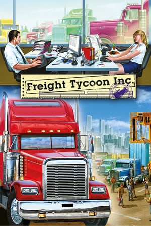 Freight Tycoon Inc. Poster