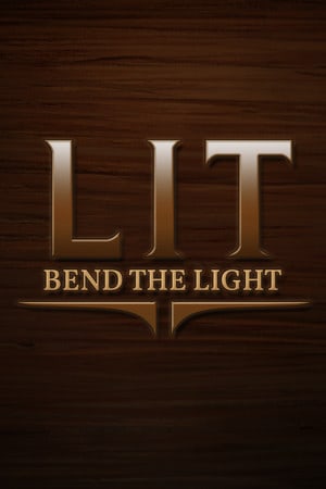 LIT: Bend the Light Poster