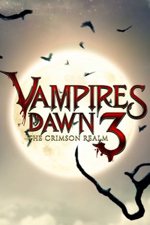 Vampires Dawn 3 - The Crimson Realm Poster