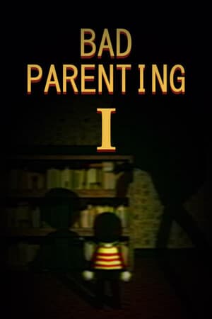 Bad Parenting 1: Mr. Red Face Poster