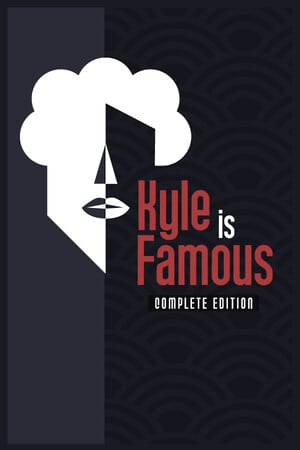 Kyle is Famous: Complete Edition Poster
