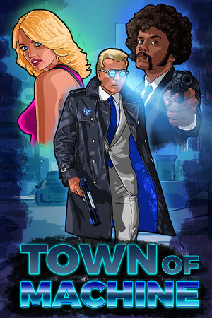 Town of Machine Poster