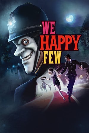 We Happy Few Poster