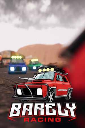 Barely Racing Poster