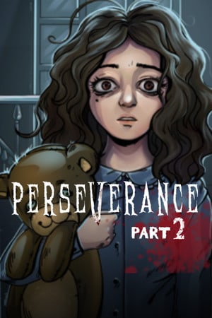 Perseverance: Part 2 Poster