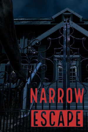 Narrow Escape Poster