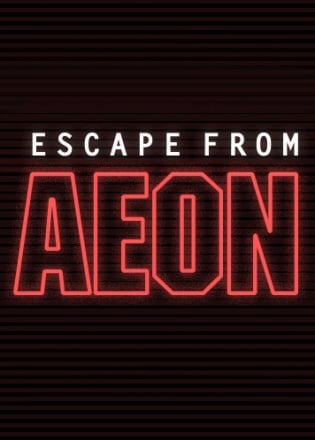 Escape From Aeon Poster