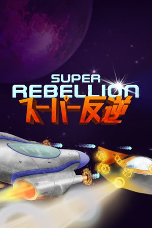 Super Rebellion Poster