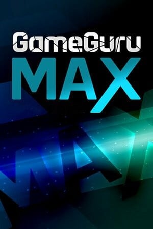 GameGuru MAX Poster