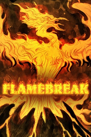 Flamebreak Poster