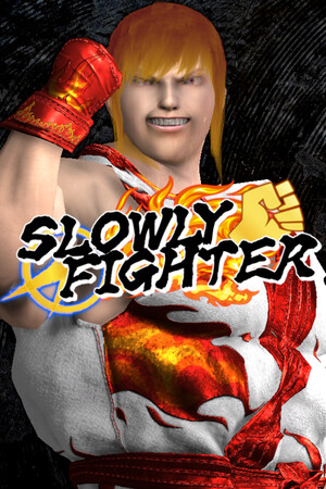 SLOWLY FIGHTER Poster