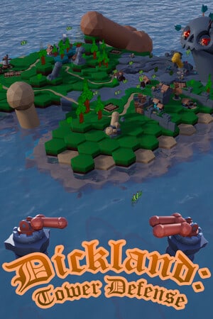 Dickland: Tower Defense Poster
