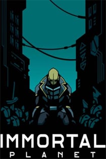 Immortal Planet Poster