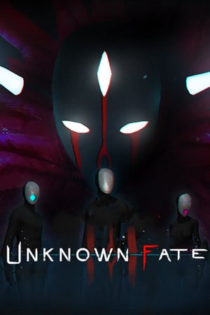Unknown Fate Poster