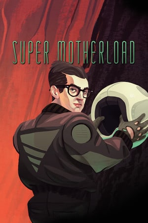 Super Motherload Poster