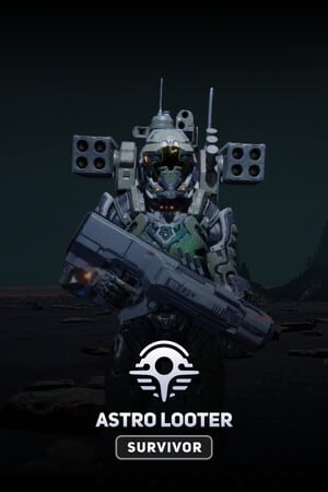 Astro Looter: Survivor Poster