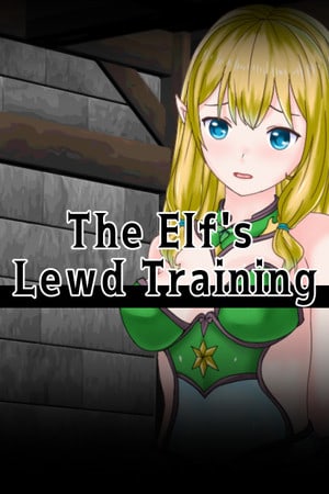 The Elfs Lewd Training Poster