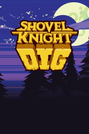 Shovel Knight Dig Poster