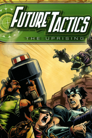 Future Tactics: The Uprising Poster