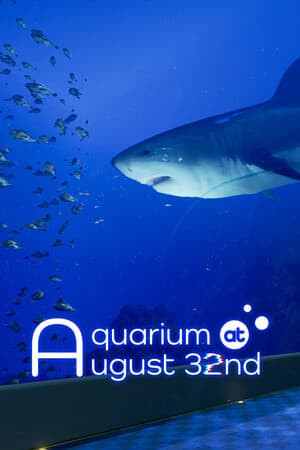 Aquarium at August 32nd Poster