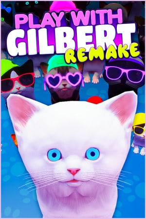 Play With Gilbert - Remake Poster