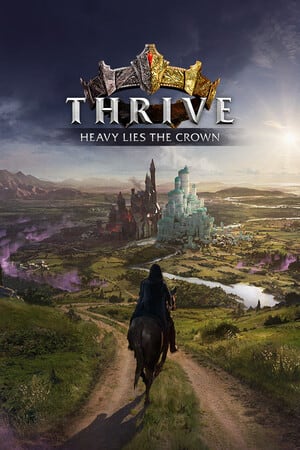 Thrive: Heavy Lies The Crown Poster